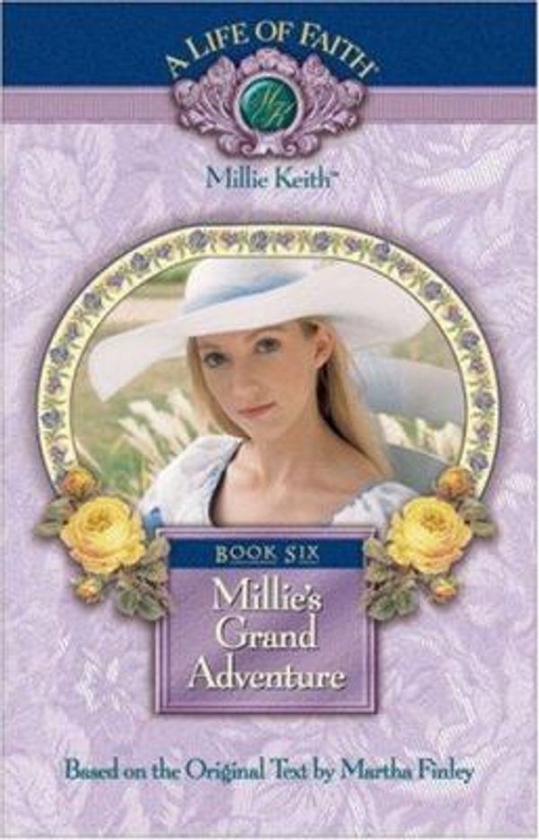 Cover Art for 0025986749149, Millie's Grand Adventure by Martha Finley