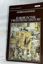Cover Art for 9781842120880, Europe in the Twentieth Century by George Lichtheim