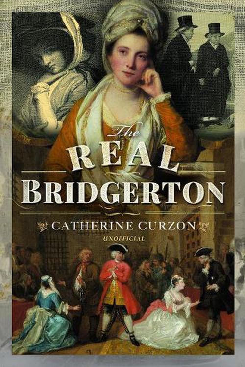 Cover Art for 9781399082402, Real Bridgerton by CATHERINE CURZON