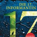 Cover Art for B09KPV6FYP, Die 17. Informantin: Thriller (Women's Murder Club) (German Edition) by Maxine Paetro