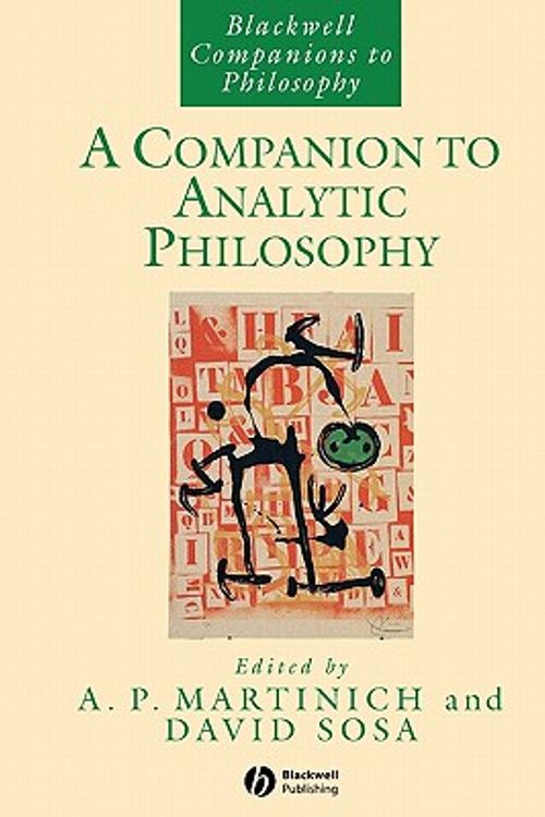 Cover Art for 9781405133463, A Companion to Analytic Philosophy by A.p. Martinich