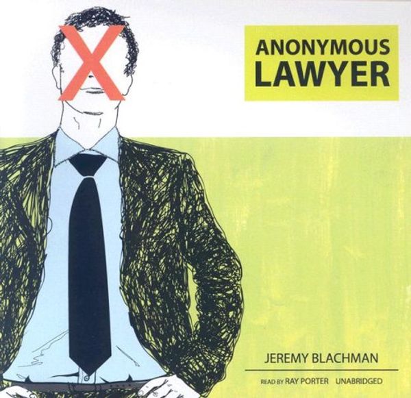 Cover Art for 9780786163403, Anonymous Lawyer by Jeremy Blachman