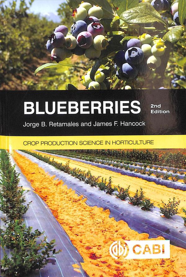 Cover Art for 9781780647265, Blueberri (Crop Production Science in Horticulture) by James (Michigan State University Hancock, Jorge (Universidad Talca De Retamales
