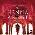 Cover Art for B07XVP85SW, The Henna Artist by Alka Joshi