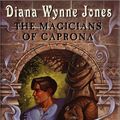 Cover Art for 9780060511524, The Chrestomanci Series - the Magicians of Caprona by Diana Wynne Jones