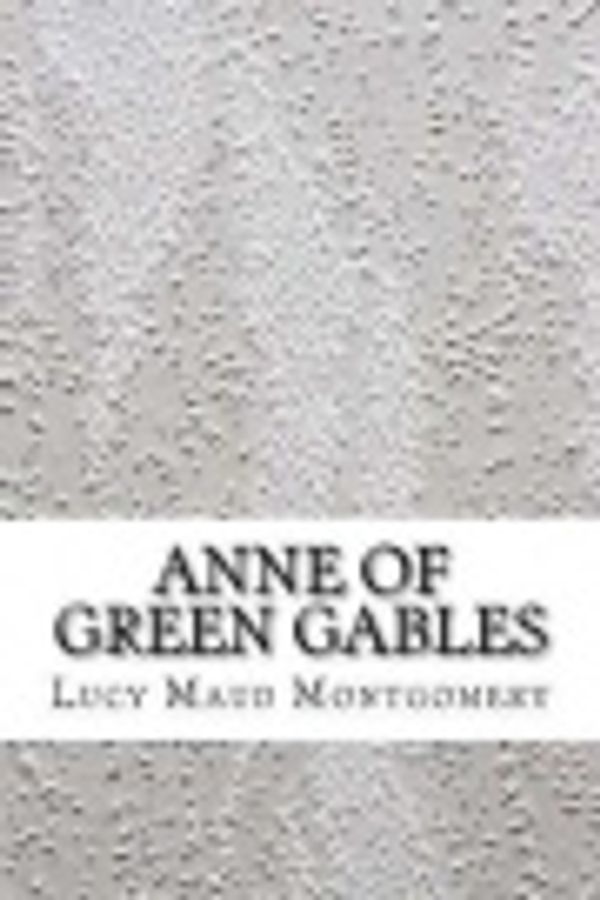 Cover Art for 9781548126865, Anne of Green Gables by Lucy Maud Montgomery