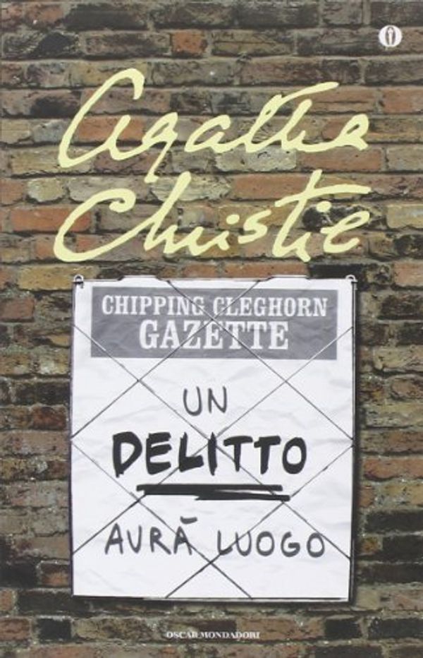 Cover Art for 9788804507581, Un delitto avrà luogo by Agatha Christie