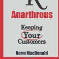 Cover Art for 9781492702566, Customers R Anarthrous by Norm MacDonald