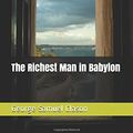Cover Art for 9781976717338, The Richest Man in Babylon by George S. Clason