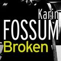 Cover Art for B0031RS8MQ, Broken by Karin Fossum