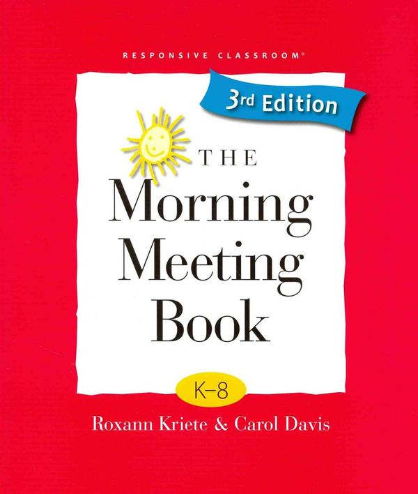 Cover Art for 9781892989604, The Morning Meeting Book by Roxann Kriete