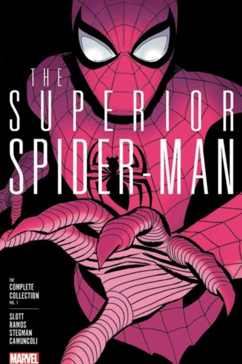 Cover Art for 9781302909505, Superior Spider-Man: The Complete Collection Vol. 1 by Dan Slott