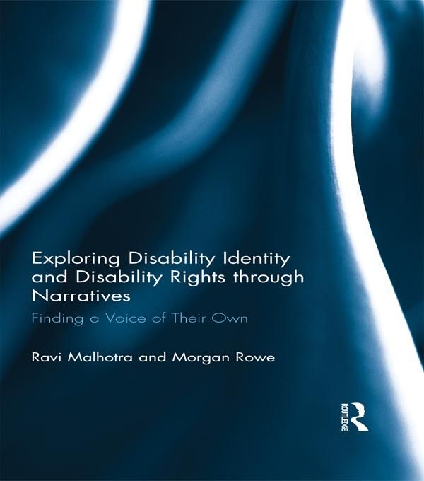 Cover Art for 9781136015441, Exploring Disability Identity and Disability Rights through Narratives by Morgan Rowe, Ravi Malhotra