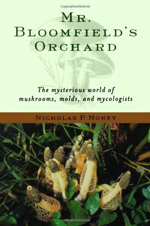 Cover Art for 9780195154573, Mr. Bloomfield's Orchard by Nicholas P. Money
