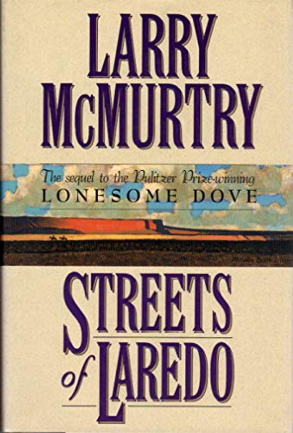 Cover Art for 9780606067713, Streets of Laredo by Larry McMurtry