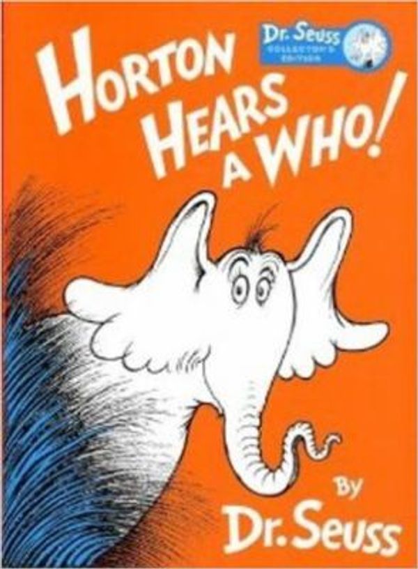 Cover Art for 9780375972799, DR. SEUSS HORTON HEARS A WHO! Collector's Edition by Kohls Cares for Kids by Dr. Seuss