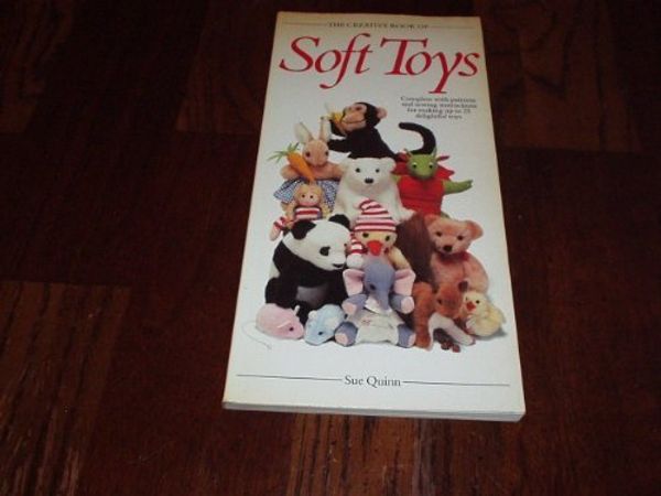 Cover Art for 9780937769102, The Creative Book of Soft Toys by Sue Quinn