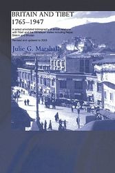 Cover Art for 9780415599979, Britain and Tibet 1765-1947 by Julie Marshall