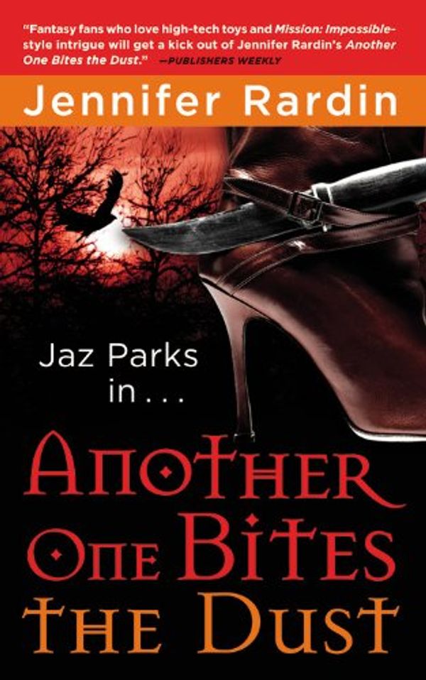 Cover Art for 9780316043557, Another One Bites the Dust by Jennifer Rardin