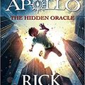 Cover Art for B08RRZTZRC, The Hidden Oracle The Trials of Apollo Book 1 Paperback 4 May 2017 by Rick Riordan