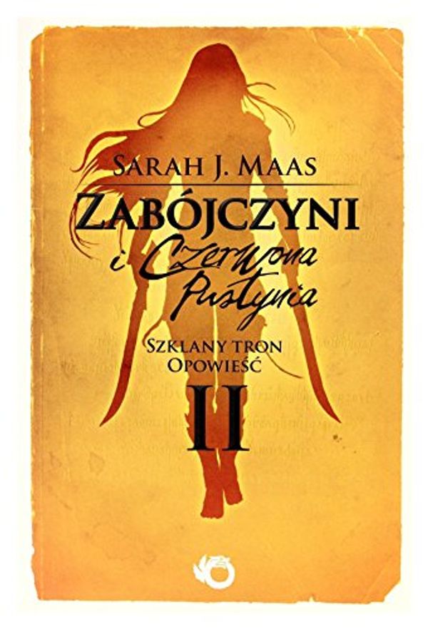 Cover Art for 9788377479872, Zabójczyni i Czerwona Pustynia by Maas Sarah J