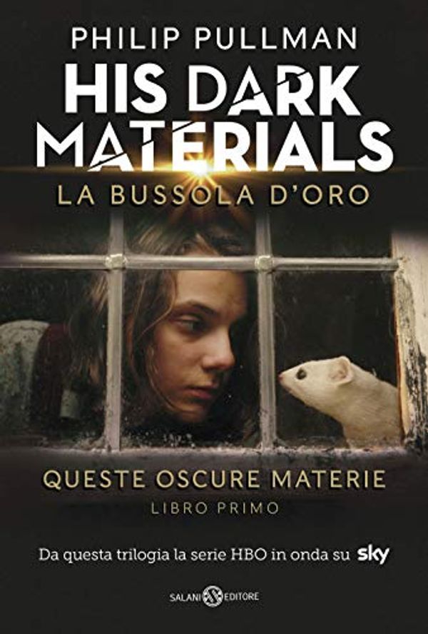 Cover Art for 9788831002929, La bussola d’oro. His dark materials. Queste oscure materie. Nuova ediz. (Vol. 1) by Philip Pullman