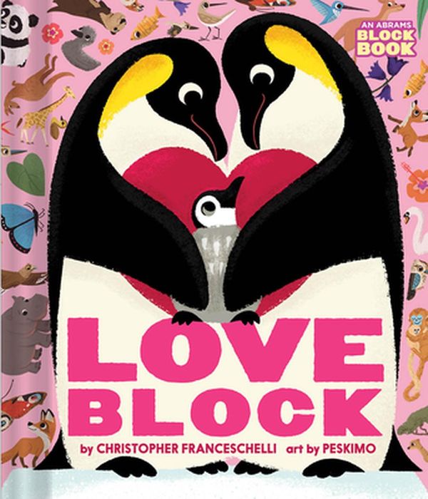 Cover Art for 9781419731532, Loveblock (An Abrams Block Book) by Christopher Franceschelli