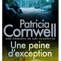 Cover Art for B007RCY6B8, Une Peine D Exception by P. Cornwell Cornwell