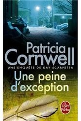 Cover Art for B007RCY6B8, Une Peine D Exception by P. Cornwell Cornwell