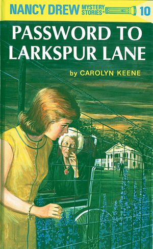 Cover Art for 9780448095103, Nancy Drew 10: Password to Larkspur Lane by Carolyn Keene