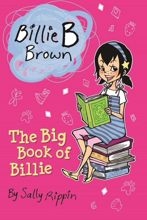 Cover Art for 9781742970714, The Big Book of Billie B Brown by Sally Rippin