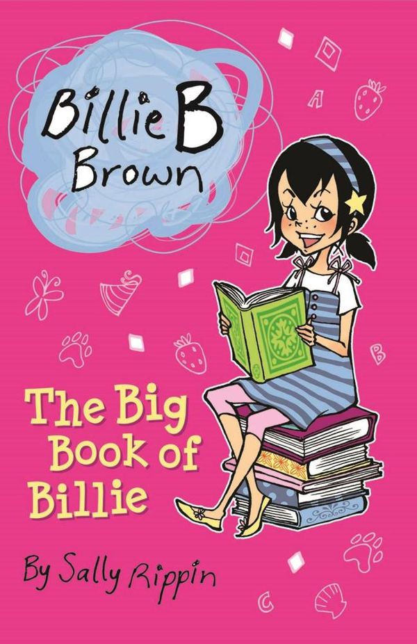 Cover Art for 9781742970714, The Big Book of Billie B Brown by Sally Rippin