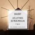 Cover Art for 9782363152961, Lettres de mon moulin by Alphonse Daudet