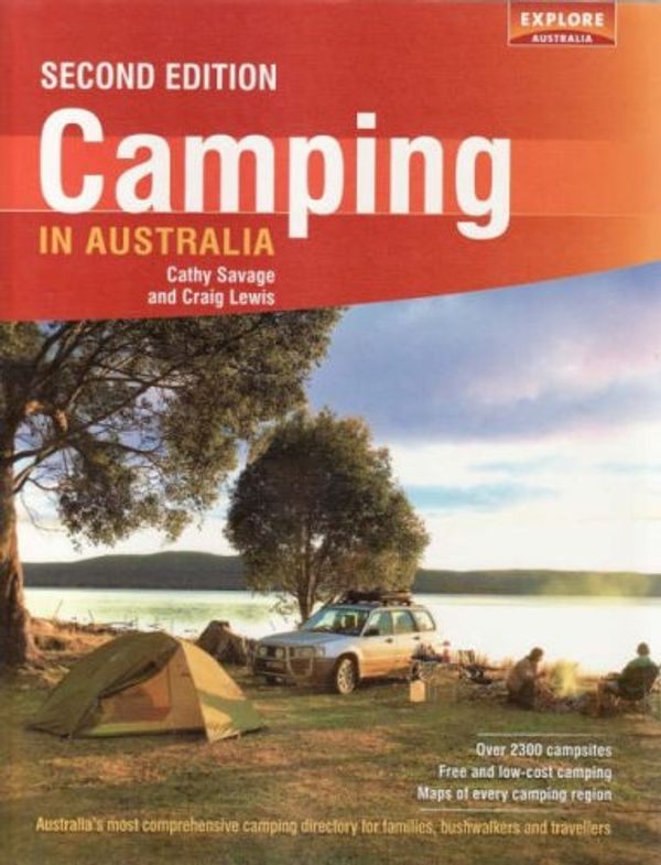 Cover Art for 9781741172362, Camping in Australia by Craig Lewis, Cathy Savage