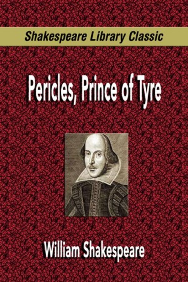 Cover Art for 9781599867878, Pericles, Prince of Tyre by William Shakespeare