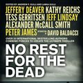 Cover Art for 9781471103957, No Rest for the Dead by Jeffrey Deaver, David Baldacci, Alexander Mccall Smith, Kathy Reichs