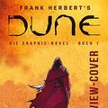 Cover Art for 9783958394506, Dune (Graphic Novel). Band 1 (limitierte Vorzugsausgabe) by Frank Herbert, Brian Herbert, Kevin J. Anderson