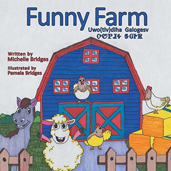 Cover Art for 9781480862951, Funny Farm by Michelle Bridges