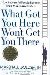 Cover Art for 9781781251560, What Got You Here Won't Even Get You There by Marshall Goldsmith