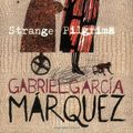 Cover Art for 9780140230963, Strange Pilgrims by Gabriel Garcia Marquez