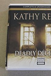 Cover Art for 9781405647540, Deadly Decisions by Kathy Reichs