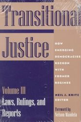 Cover Art for 9781878379450, Transitional Justice: Laws, Rulings and Reports v.3 by Neil J. Kritz & Nelson Mandela