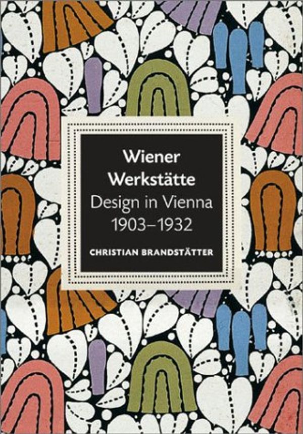 Cover Art for 9780810948037, Wiener Werkstatte by Christian Brandstatter