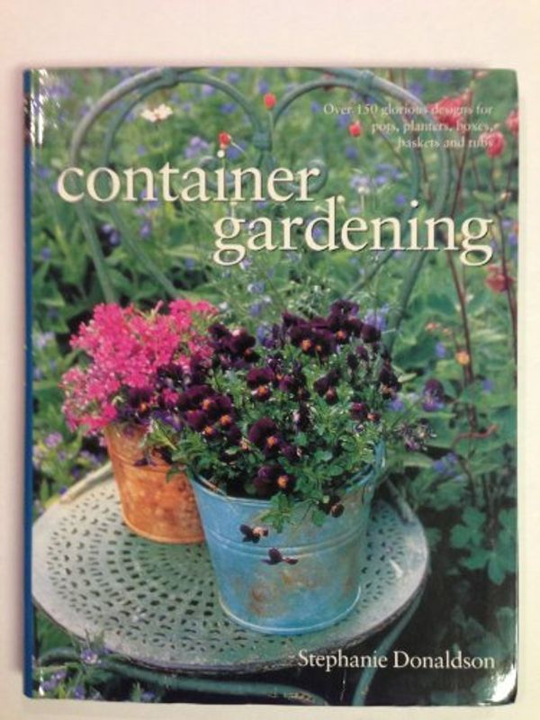 Cover Art for 9781844772483, Container Gardening by Stephanie Donaldson Peter McHoy