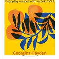 Cover Art for B0CLJ7CQRD, Greekish: Everyday recipes with Greek roots by Georgina Hayden