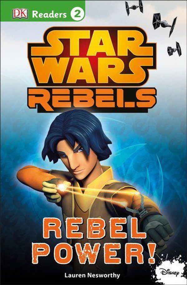 Cover Art for 9781465435965, DK Readers L2: Star Wars Rebels: Heroes of Lothal by Lauren Nesworthy