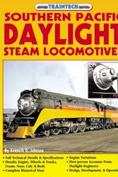 Cover Art for 9781580070980, Southern Pacific Daylight Steam Locomotives by Kenneth G Johnsen