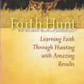Cover Art for 9780972903523, Faith Hunt by Gary Keesee