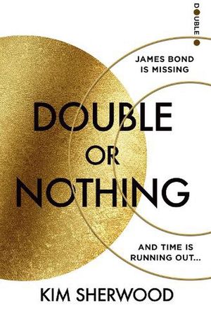 Cover Art for 9780008495381, Double or Nothing by Kim Sherwood