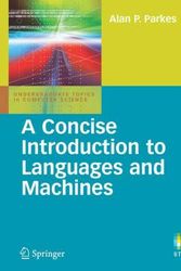 Cover Art for 9781848001206, A Concise Introduction to Languages and Machines by Alan P. Parkes